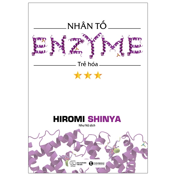 [Phiên chợ sách cũ] Nhân Tố Enzyme - Tập 3 - Trẻ Hóa (Tái Bản 2024)