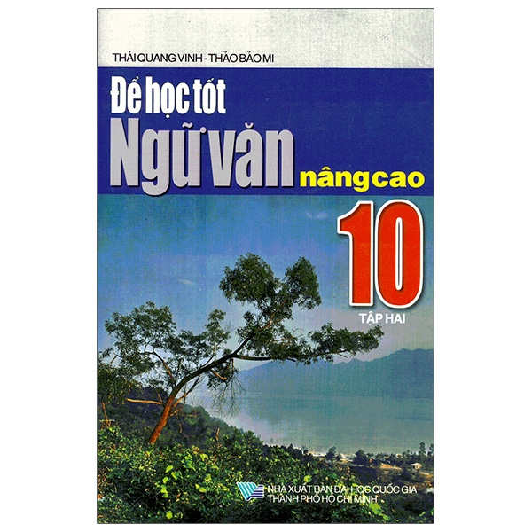 [Phiên chợ sách cũ] Để Học Tốt Ngữ Văn Nâng Cao 10 - Tập 2