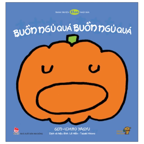 Ehon - Mọt Sách Mogu - Buồn Ngủ Quá, Buồn Ngủ Quá (Từ 0 - 6 Tuổi)