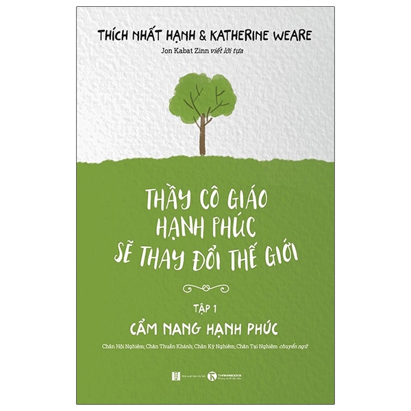 Thầy Cô Giáo Hạnh Phúc Sẽ Thay Đổi Thế Giới - Tập 1 - Cẩm Nang Hạnh Phúc (Tái Bản 2025)