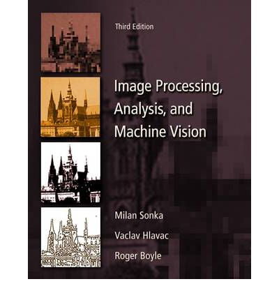 Image Processing, Analysis - and Machine Vision - FAHASA.COM