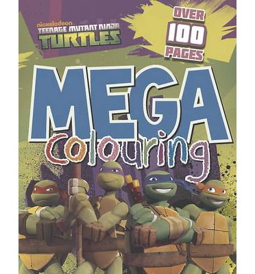 Teenage Mutant Ninja Turtles Mega Colouring - FAHASA.COM