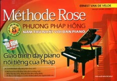 Sách Méthode Rose Phương Pháp Hồng Năm Thứ Nhất Với Đàn Piano Phần 1 ...