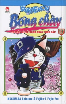 Doraemon Bóng Chày - Truyền Kì Về Bóng Chày Siêu Cấp - Tập 17