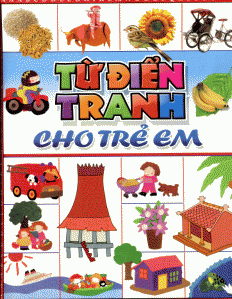 [Phiên chợ sách cũ] Từ Điển Tranh Cho Trẻ Em (Tái Bản 2015)