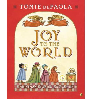 Joy to the World: Tomie's Christmas Stories