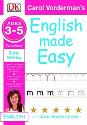 English Made Easy Early Writing: Preschool Ages 3-5 (Carol Vorderman's ...