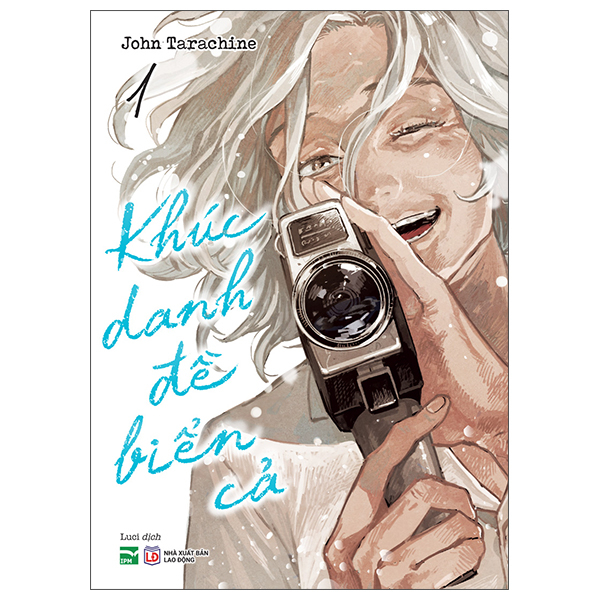 Truyện Tranh Khúc Danh Đề Biển Cả - Tập 1 - John Marius Butler. SGA