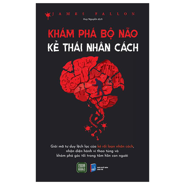 Sách Khám Phá Bộ Não Kẻ Thái Nhân Cách - nhân trí