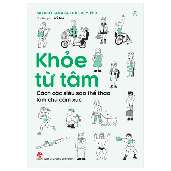 Sách Khỏe Từ Tâm - Cách Các Siêu Sao Thể Thao Làm Chủ Cảm Xúc - Đồng Tâm