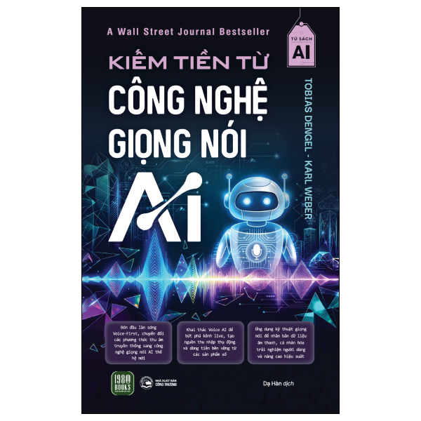 Kiếm Tiền Từ Công Nghệ Giọng Nói AI