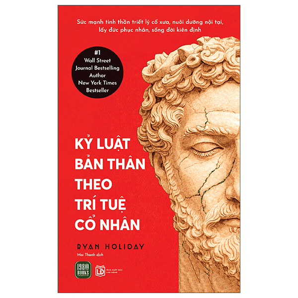 Sách Kỷ Luật Bản Thân Theo Trí Tuệ Cổ Nhân - Ryan Holiday