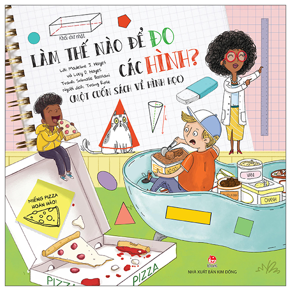 Sách Làm Thế Nào Để Đo Các Hình? - Một Cuốn Sách Về Hình Học - Lucy Jo Palladino