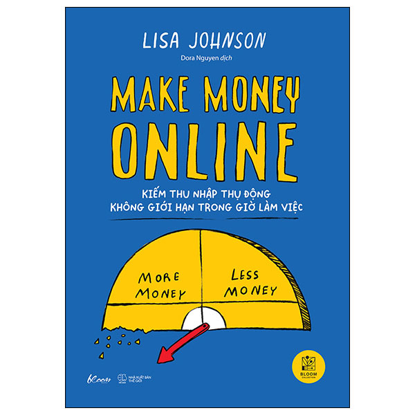 Sách [Sách Đồng Giá 40K] Make Money Online - Kiếm Thu Nhập Thụ Động Khô - Bea Johnson