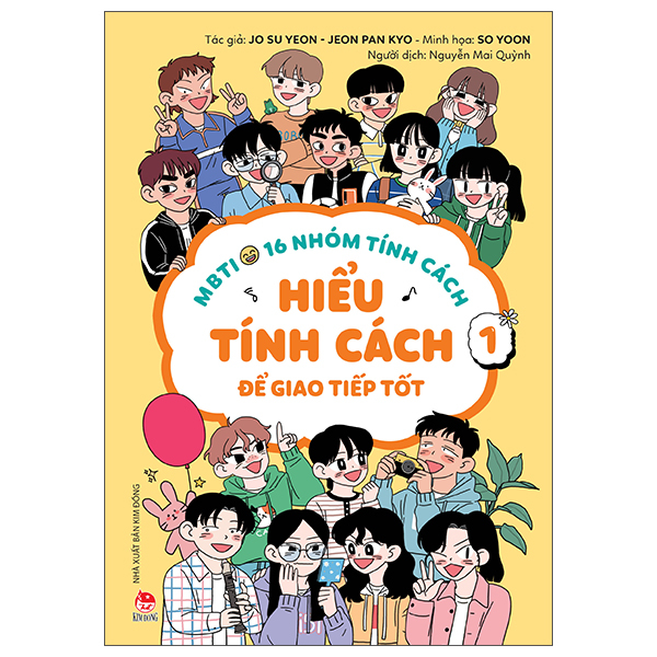 MBTI - 16 Nhóm Tính Cách - Tập 1 - Hiểu Tính Cách Để Giao Tiếp Tốt