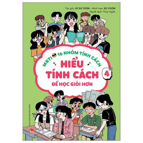 MBTI - 16 Nhóm Tính Cách - Tập 4 - Hiểu Tính Cách Để Học Giỏi Hơn