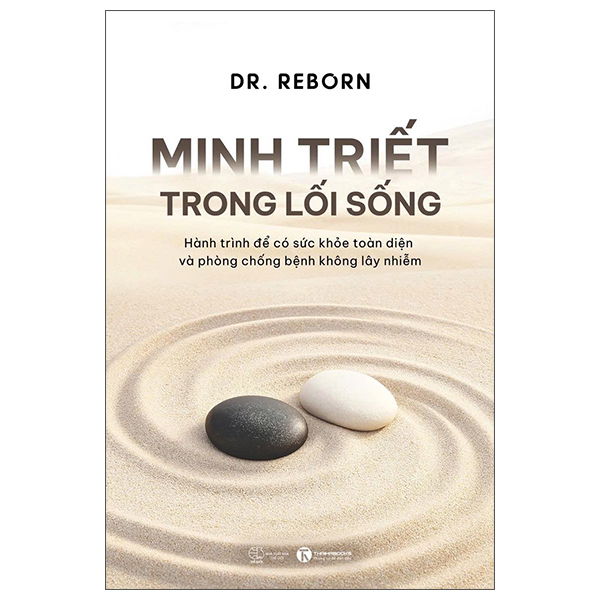 Sách Minh Triết Trong Lối Sống - Hành Trình Để Có Sức Khoẻ Toàn Diệ - Minh