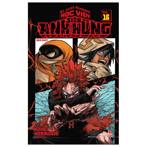 Truyện Tranh My Hero Academia - Học Viện Siêu Anh Hùng - Tập 16 - Red Riot (T - Kohei Horikoshi