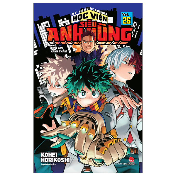 Truyện Tranh My Hero Academia - Học Viện Siêu Anh Hùng - Tập 26 - Trời Cao - Kohei Horikoshi