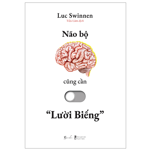 [Phiên chợ sách cũ] Não Bộ Cũng Cần “Lười Biếng”