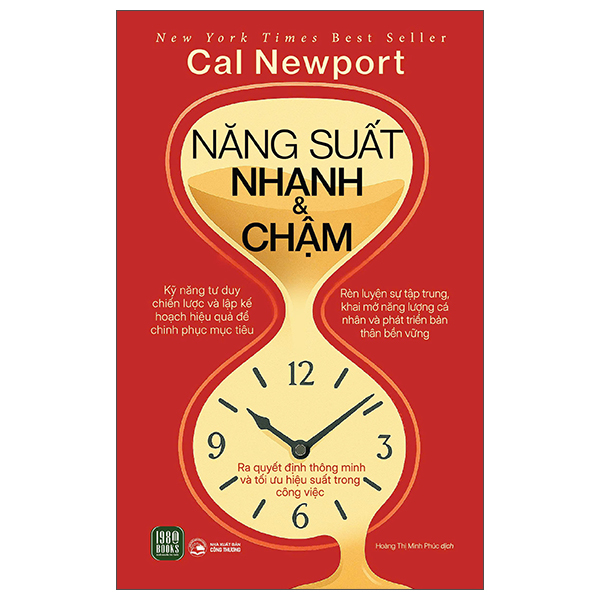 Sách Năng Suất Nhanh Và Chậm - Cal Newport