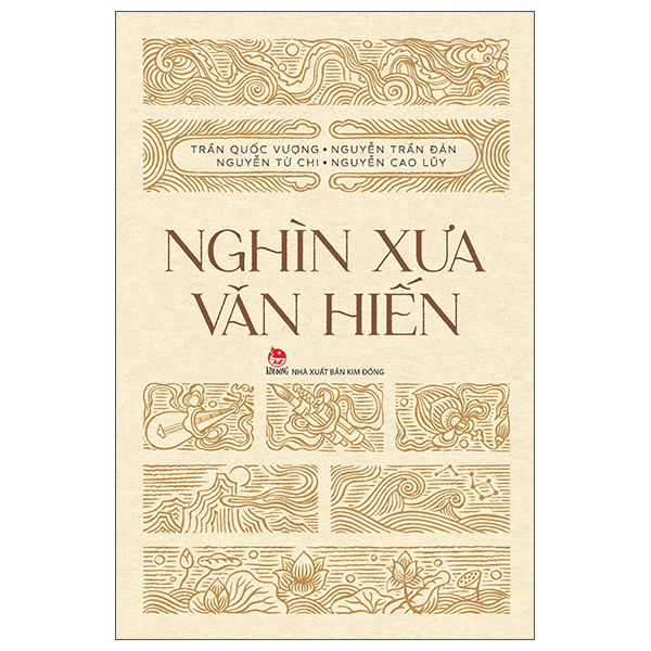 Sách Nghìn Xưa Văn Hiến (Tái Bản 2025) - Nguyễn Văn Chi