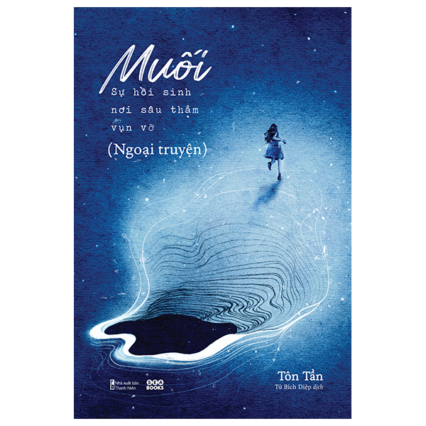 Muối - Sự Hồi Sinh Nơi Sâu Thẳm Vụn Vỡ (Ngoại Truyện)