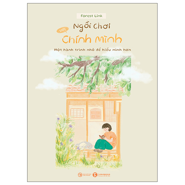 Sách Ngồi Chơi Với Chính Mình - Một Hành Trình Nhỏ Để Hiểu Mình Hơ - Minh