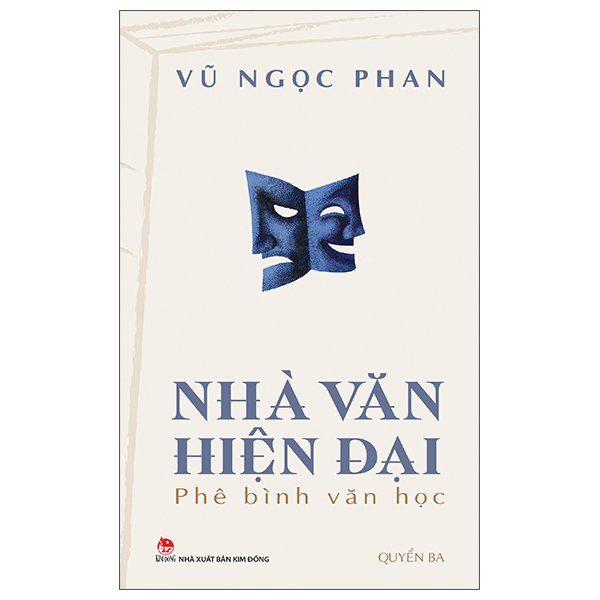 Nhà Văn Hiện Đại - Phê Bình Văn Học - Quyển Ba
