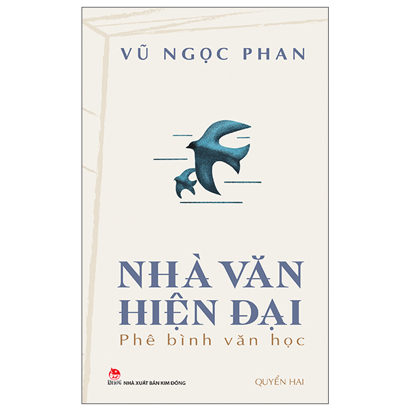 Nhà Văn Hiện Đại - Phê Bình Văn Học - Quyển Hai