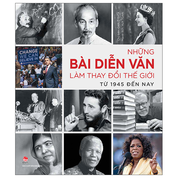 Sách Những Bài Diễn Văn Làm Thay Đổi Thế Giới Từ 1945 Đến Nay - Bì - Carl