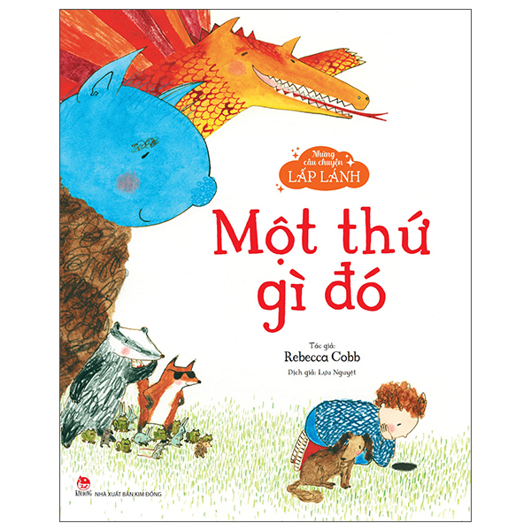 Sách Những Câu Chuyện Lấp Lánh - Một Thứ Gì Đó - Kim Lân