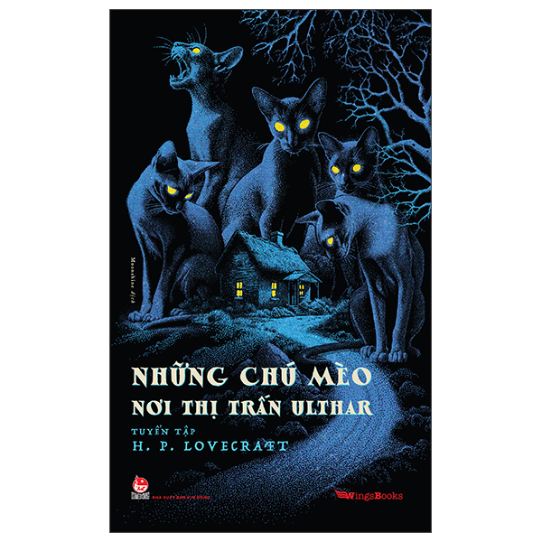 Những Chú Mèo Nơi Thị Trấn Ulthar - Tuyển Tập H. P. Lovecraft