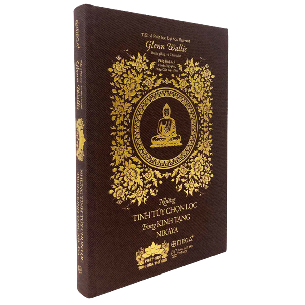 Những Tinh Túy Chọn Lọc Trong Kinh Tạng Nikaya - Bản Đặc Biệt