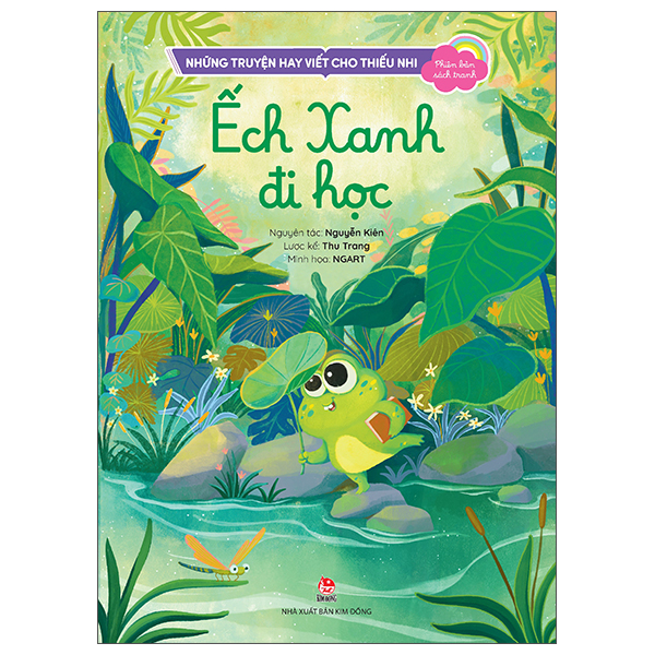 Những Truyện Hay Viết Cho Thiếu Nhi - Phiên Bản Sách Tranh - Ếch Xanh Đi Học