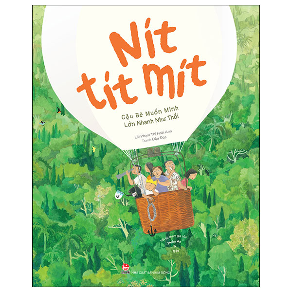 Nit Tít Mít - Cậu Bé Muốn Mình Lớn Nhanh Như Thổi - Bìa Cứng
