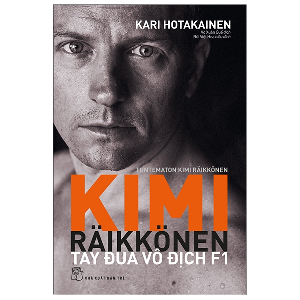 [Phiên chợ sách cũ] Kimi Raikkonen - Tay Đua Vô Địch F1