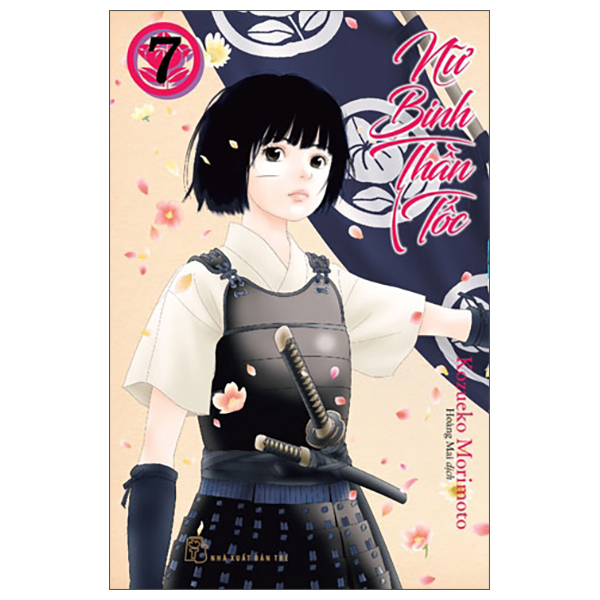 Truyện Tranh Nữ Binh Thần Tốc - Tập 7 - Kozueko Morimoto