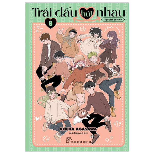 Trái Dấu Hút Nhau - Tập 8 - Bản Đặc Biệt - Tặng Kèm 1 Standee PVC + 2 Card + 1 Mini Artbook
