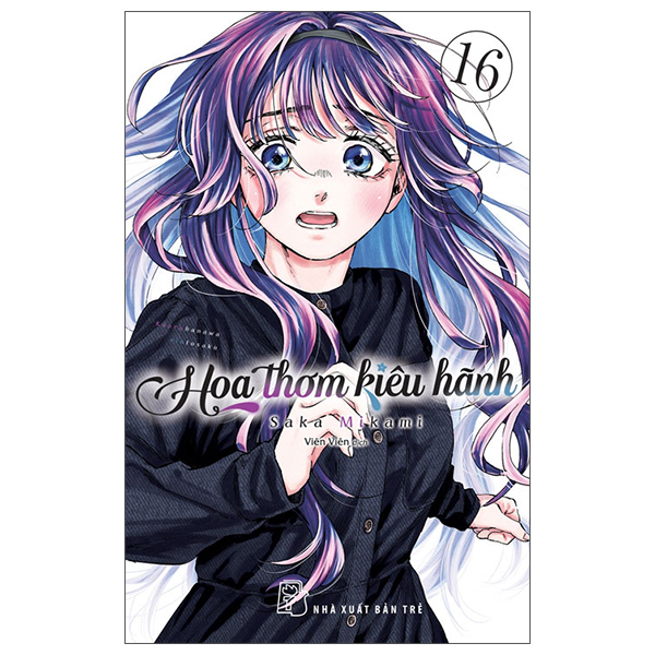 Truyện Tranh Hoa Thơm Kiêu Hãnh - Tập 16 - Mika