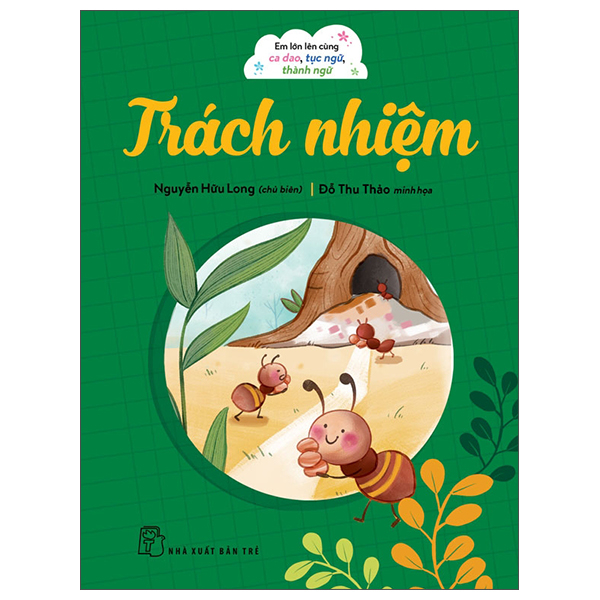 Em Lớn Lên Cùng Ca Dao, Tục Ngữ, Thành Ngữ - Trách Nhiệm