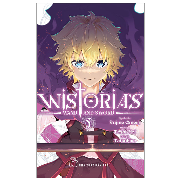 Wistoria's Wand And Sword - Tập 5
