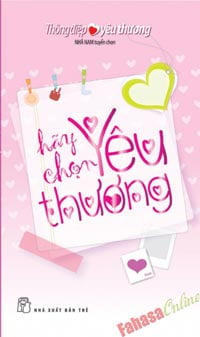 Thông Điệp Yêu Thương - Hãy Chọn Yêu Thương