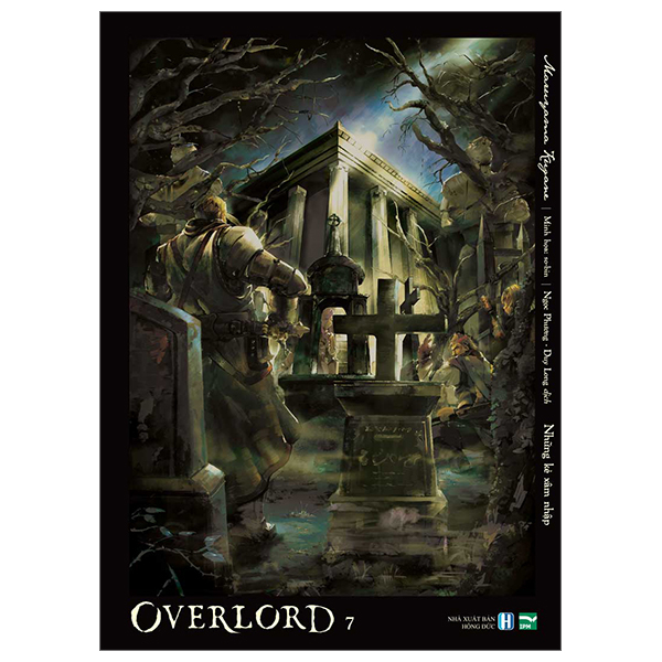 [Light Novel] OVERLORD - Tập 7: Những Kẻ Xâm Nhập - Bản Giới Hạn