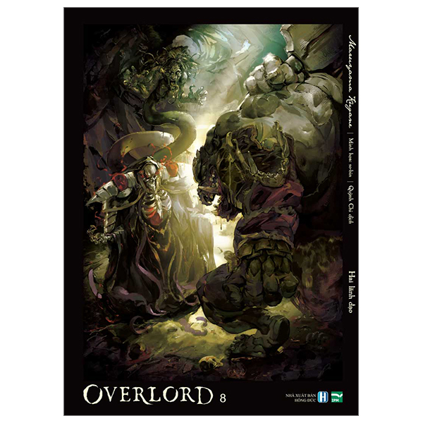 [Light Novel] OVERLORD - Tập 8: Hai Lãnh Đạo - Bản Giới Hạn