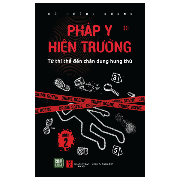 Pháp Y Hiện Trường - Phần 2 - Từ Thi Thể Đến Chân Dung Hung Thủ