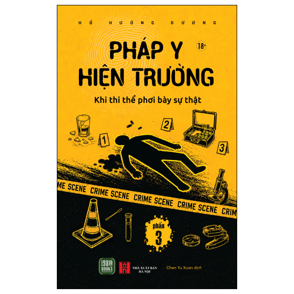 Pháp Y Hiện Trường - Phần 3 - Từ Thi Thể Đến Chân Dung Hung Thủ