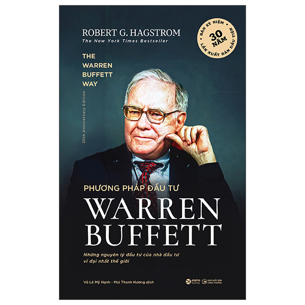 Sách Phương Pháp Đầu Tư Warren Buffett - Những Nguyên Lý Đầu Tư Của N - Công Thương