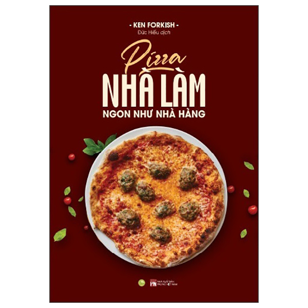 Sách [Sách Đồng Giá 40K] Pizza Nhà Làm Ngon Như Nhà Hàng - Nhã Lam