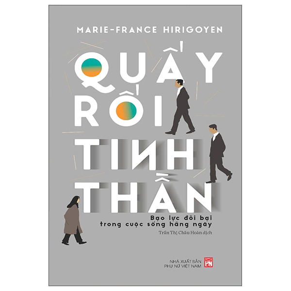 Quấy Rối Tinh Thần - Bạo Lực Đồi Bại Trong Cuộc Sống Hằng Ngày